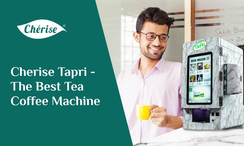cherise-tapri-the-best-tea-coffee-machine-for-offices-factory-staff-and-visitors