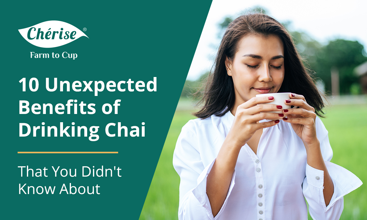 10 Unexpected Benefits of Drinking Chai That You Didn't Know About